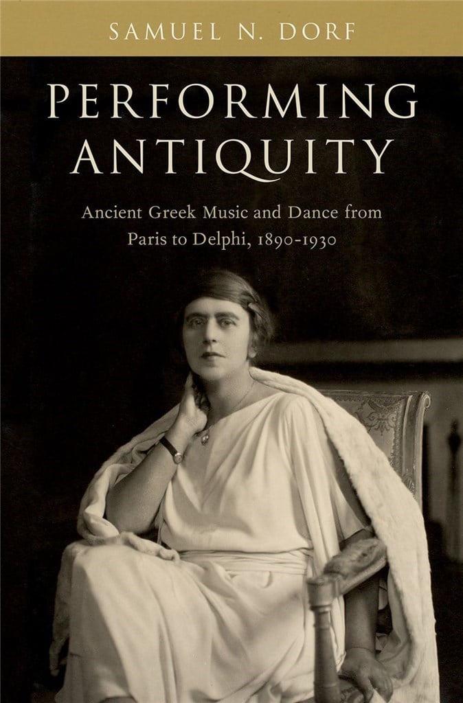 Performing Antiquity Ancient Greek Music and Dance